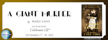 Celebrate Lit Blog Tour: A Giant Murder by Marji Lane