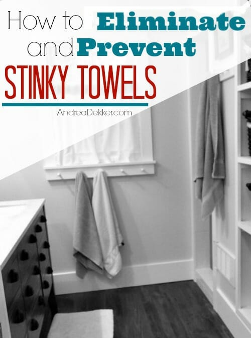 How To Eliminate and Prevent Stinky Towels