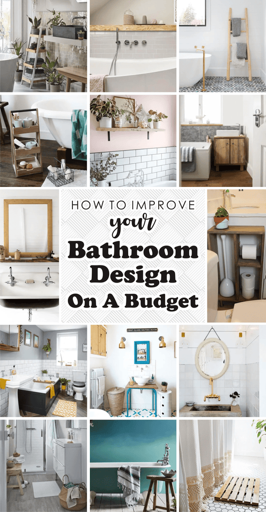 How to Improve Your Bathroom Design On a Budget