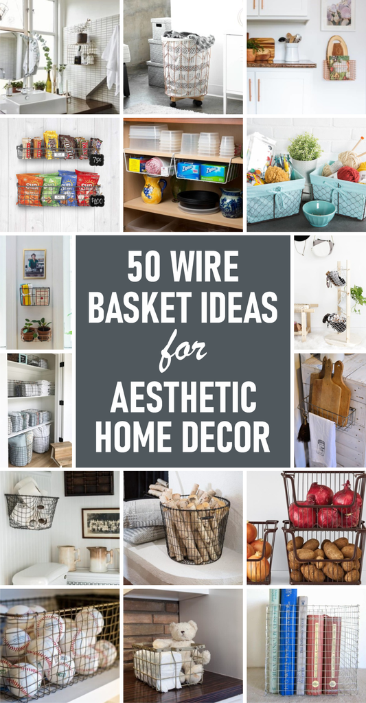 50 Wire Basket Ideas for Aesthetic Home Decor